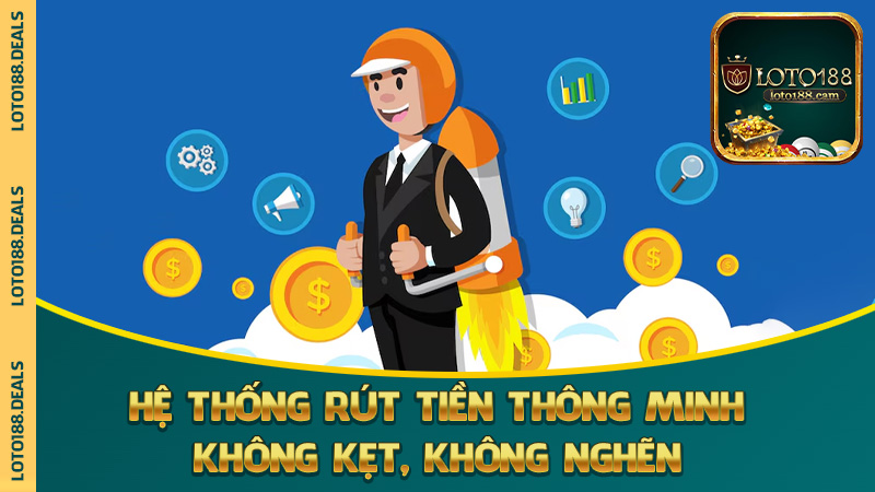 Hệ thống rút tiền thông minh, không kẹt, không nghẽn