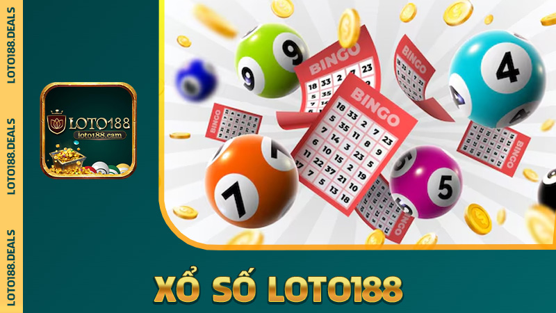 Xổ số Loto188 – Dò số kiểu mới, trúng kiểu cũ, tiền vẫn y nguyên
